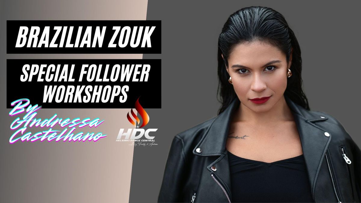 Special Follower Workshops by Andressa Castelhano