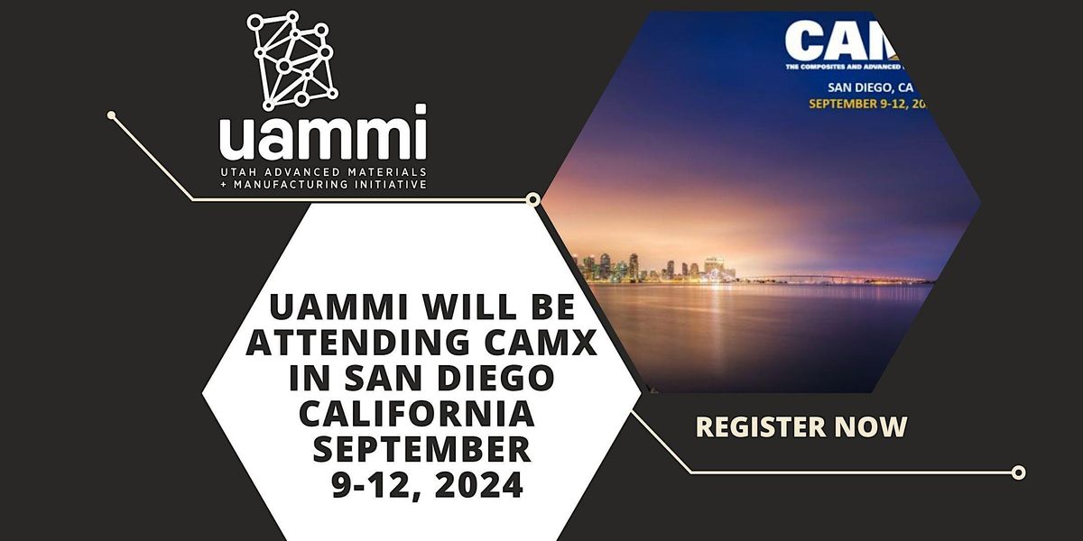 UAMMI will be attending CAMX in San Diego California, September  9-12, 2024
