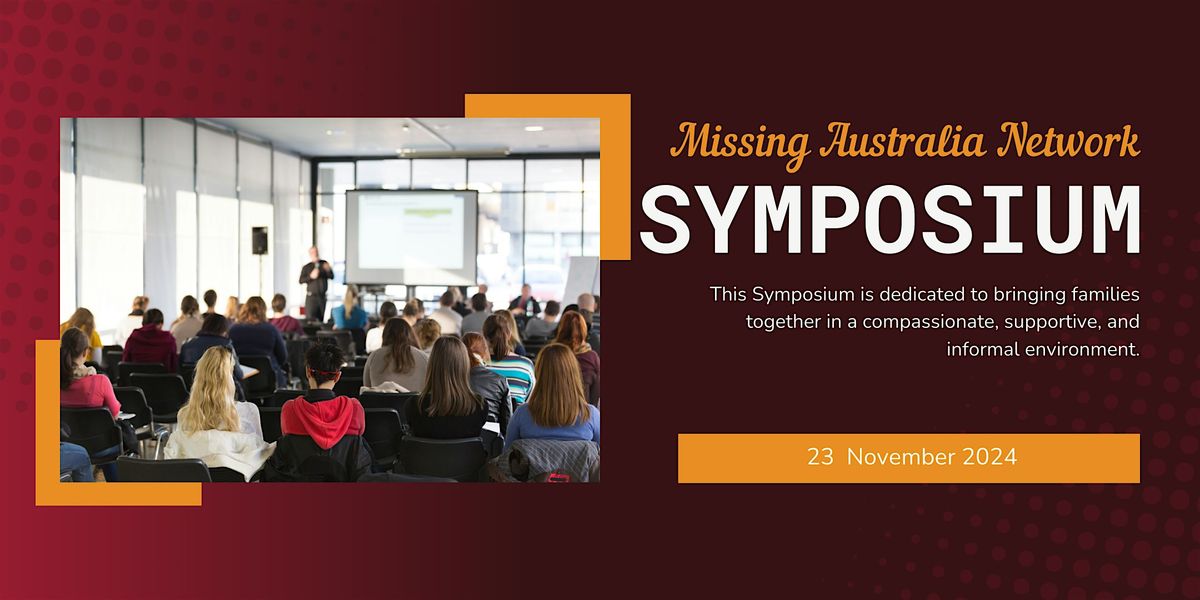 Missing Australia Network Symposium