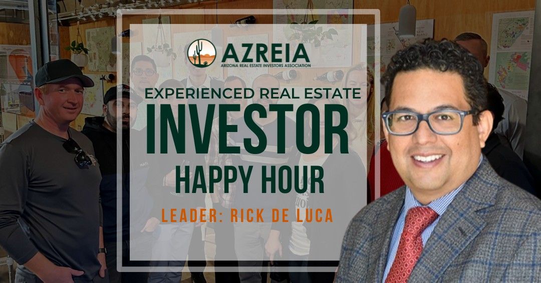 Experienced Real Estate Investor Happy Hour