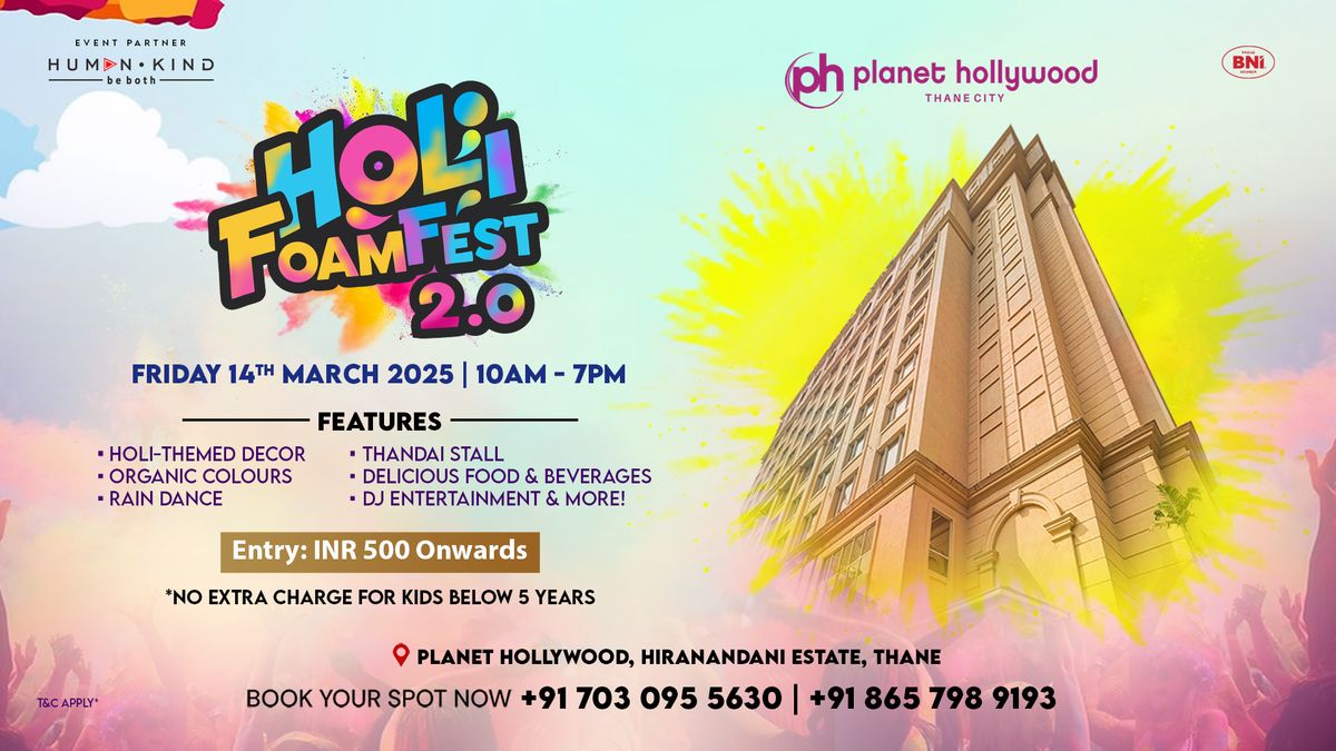 Immerse Yourself in the Colors of Joy! \ud83d\udccd Planet Hollywood, Hiranandani Estate, Thane City