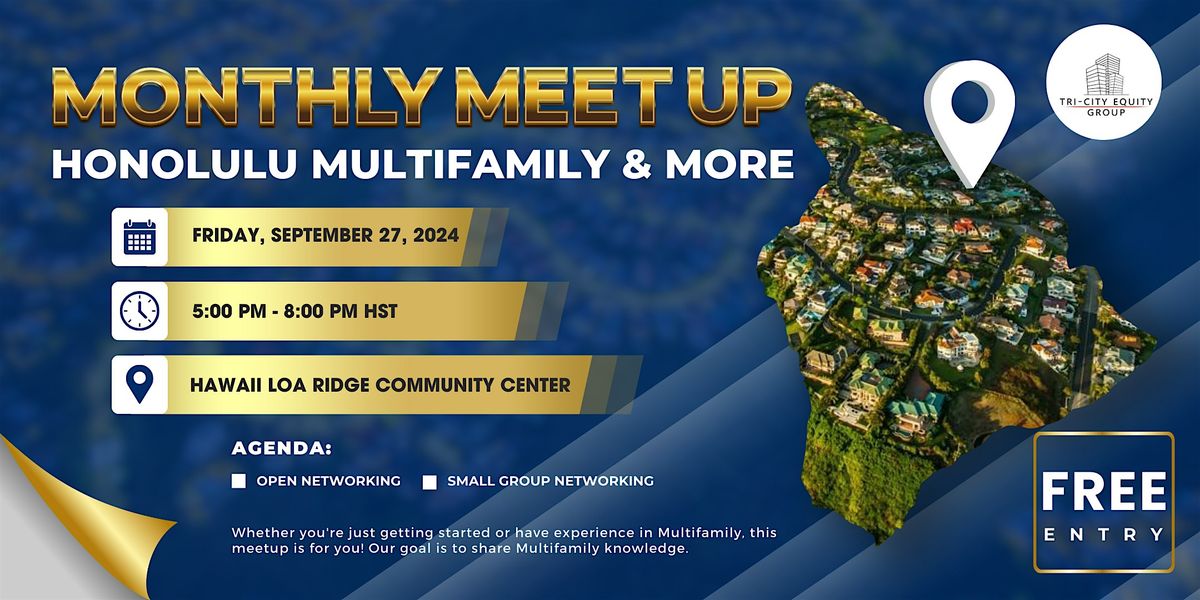 Honolulu Multifamily and More Meetup