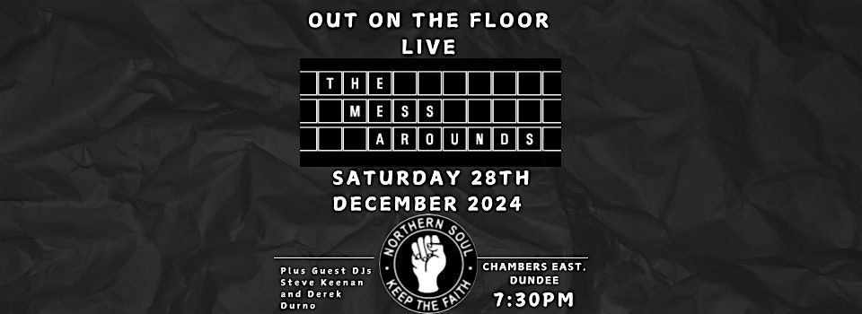 Out On The Floor Live w\/ The Mess Arounds