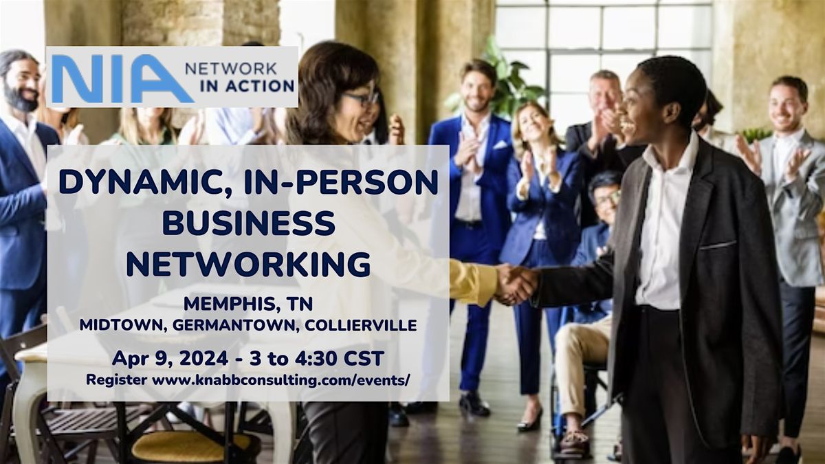 Dynamic Business Networking in Memphis TN - Germantown Midtown - Apr 9