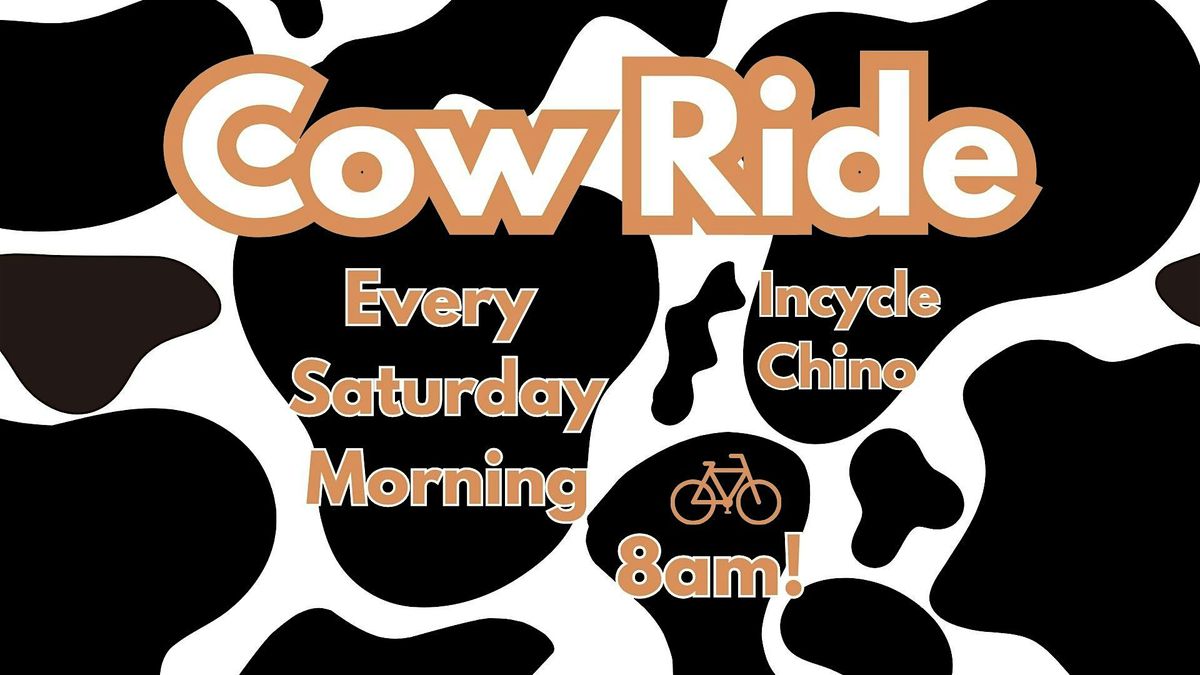 Cow Ride - Every Saturday Morning!