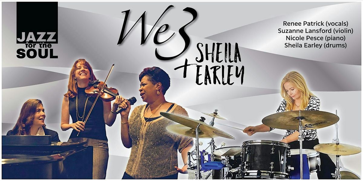 FREE JAZZ CONCERT - New YEAR Revelry with We3 and Sheila Earley\/Glendale