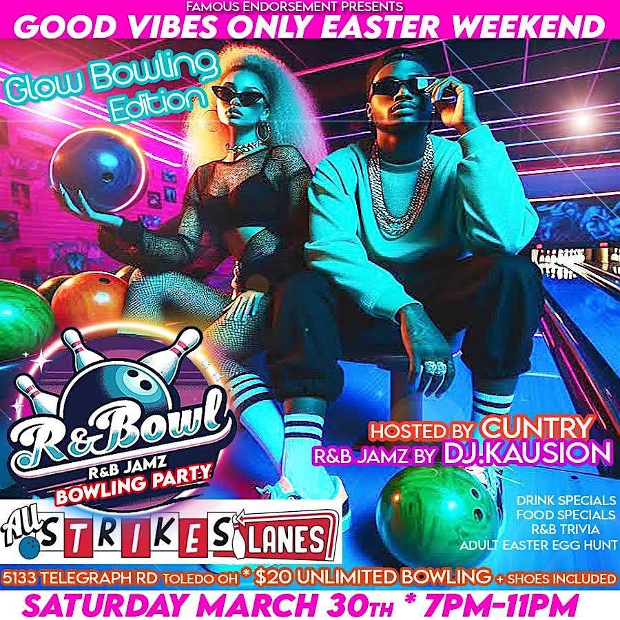 R&BOWL "Glow Bowl Edition" 80's 90's 2000's R&B Jamz Bowling Party