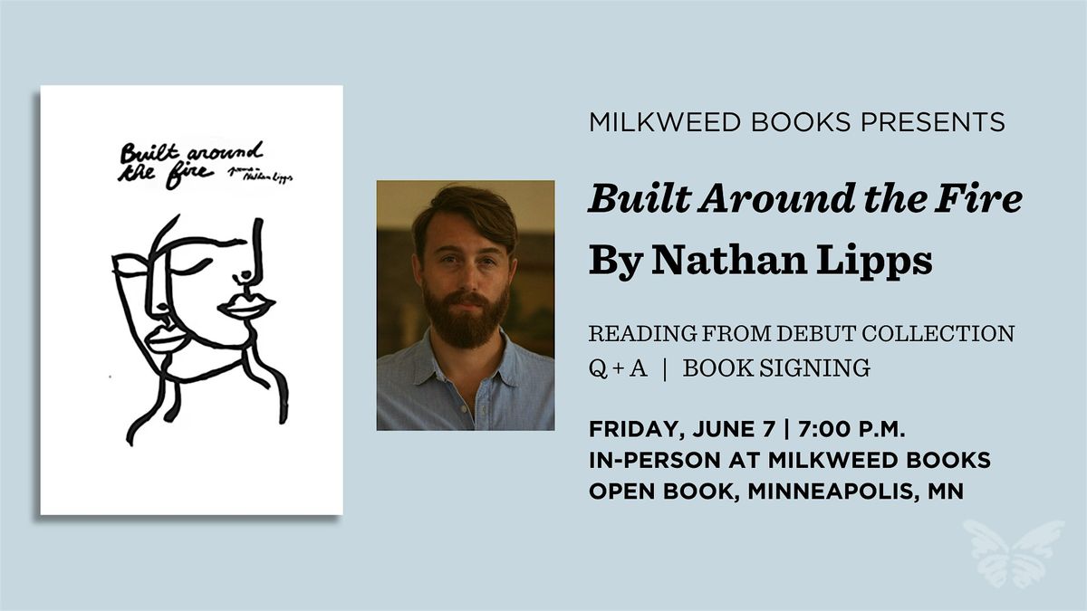 In Person: Nathan Lipps at Milkweed Books