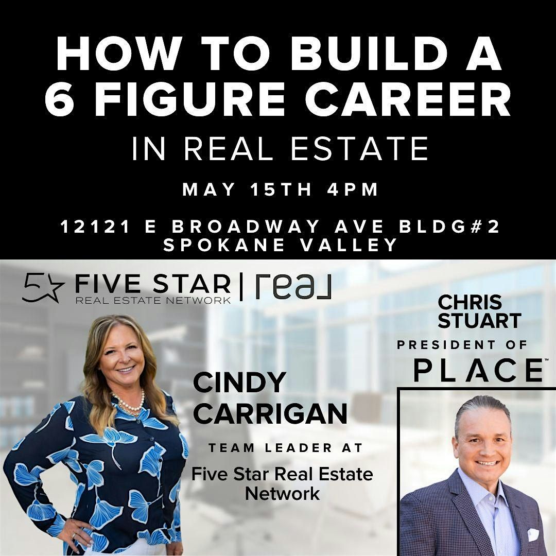 Career Night: How to Build a Six-Figure Career in Real Estate