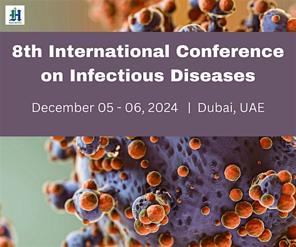 8th International Conference on Infectious Diseases