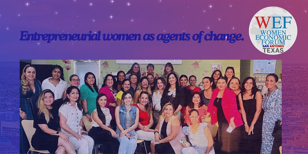 Women Economic Forum SA "Entrepreneurial women as agents of change"