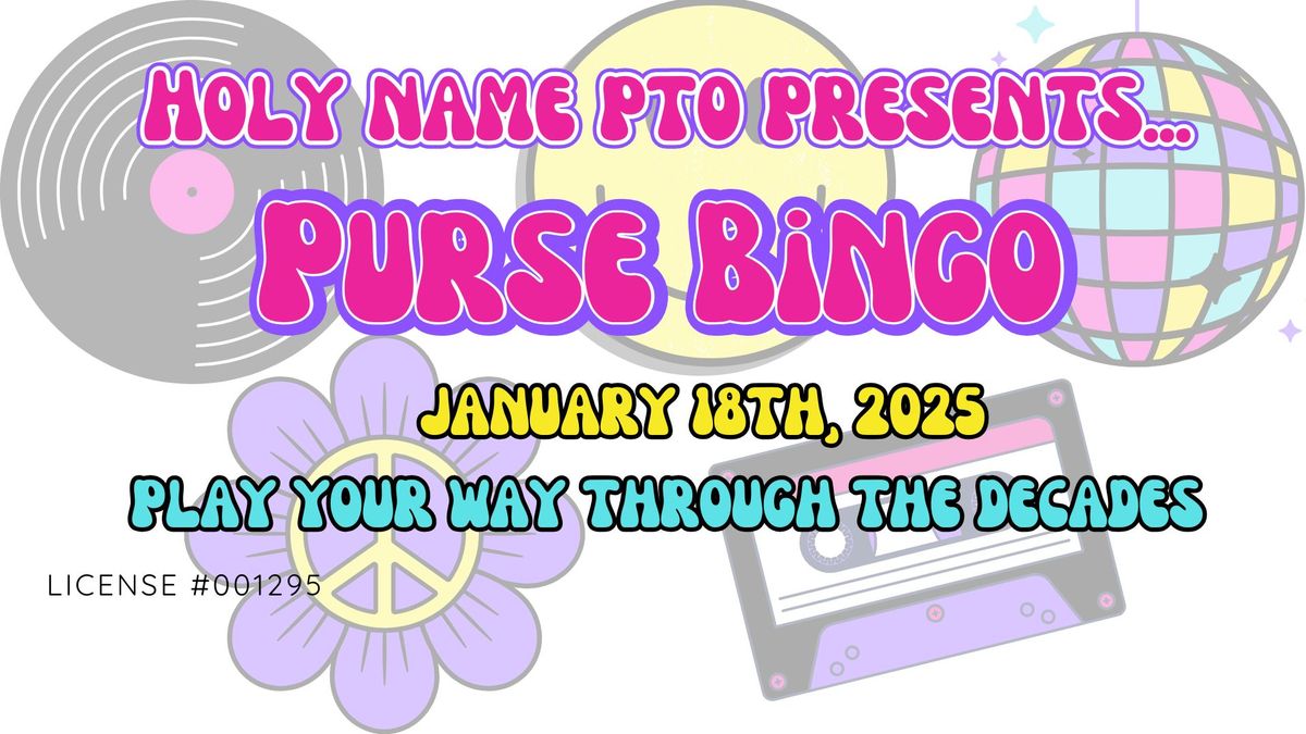 Holy Name Catholic School PTO- Purse Bingo 2025