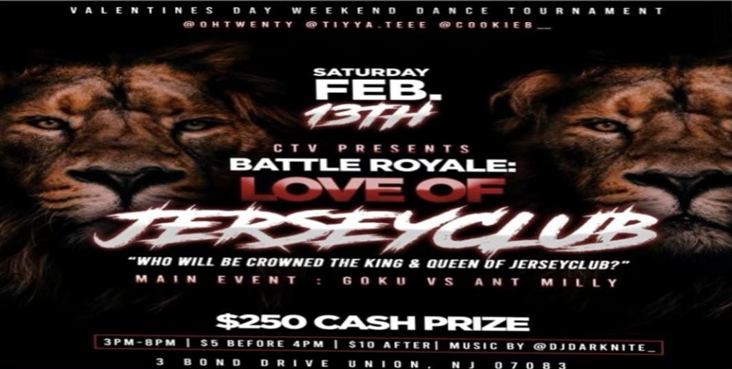 Battle Royale Love Of Jersey Club 3 Bond Dr Union 13 February 21