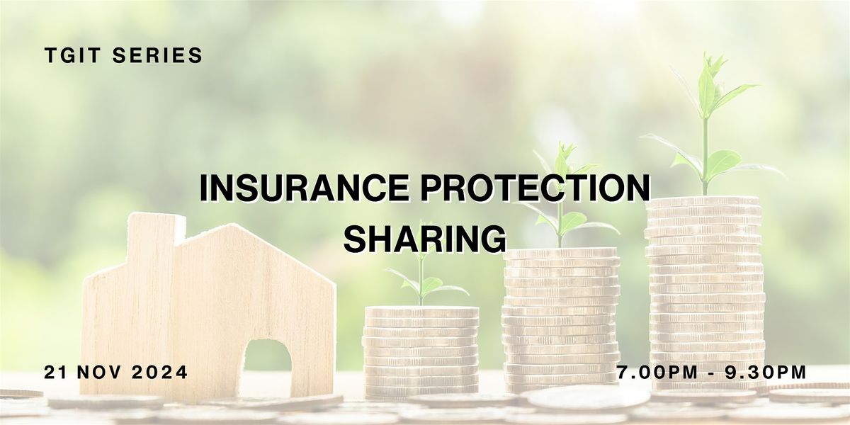 TGIT: Insurance Protection Sharing