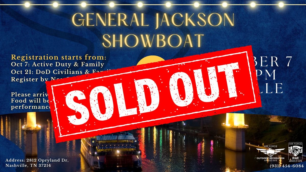 SOLD OUT - General Jackson Showboat