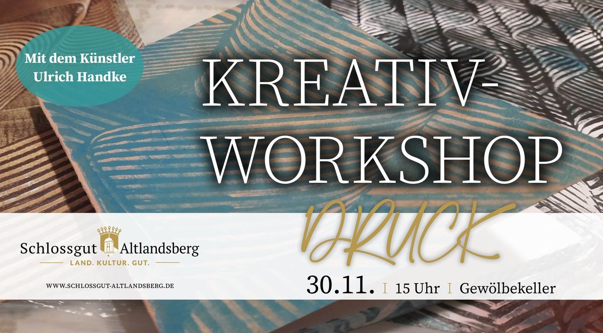 Kreativ-Workshop: DRUCK