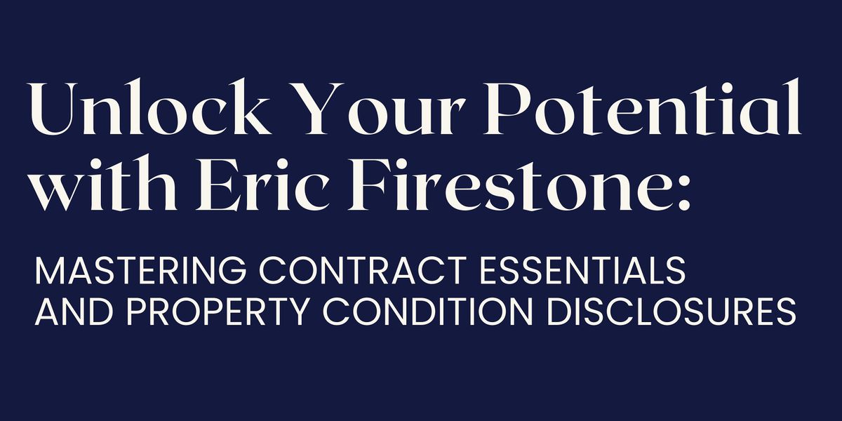 Mastering Contract Essentials and Property Condition Disclosures FREE CE