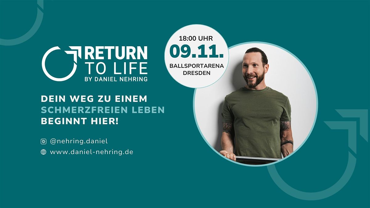 Return to Life Seminar by Daniel Nehring