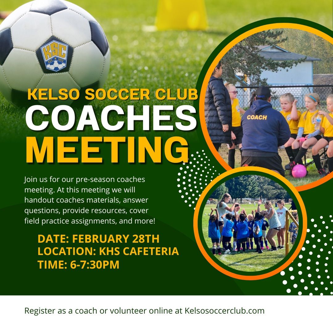 Kelso Soccer Club Spring 2025 Coaches Meeting