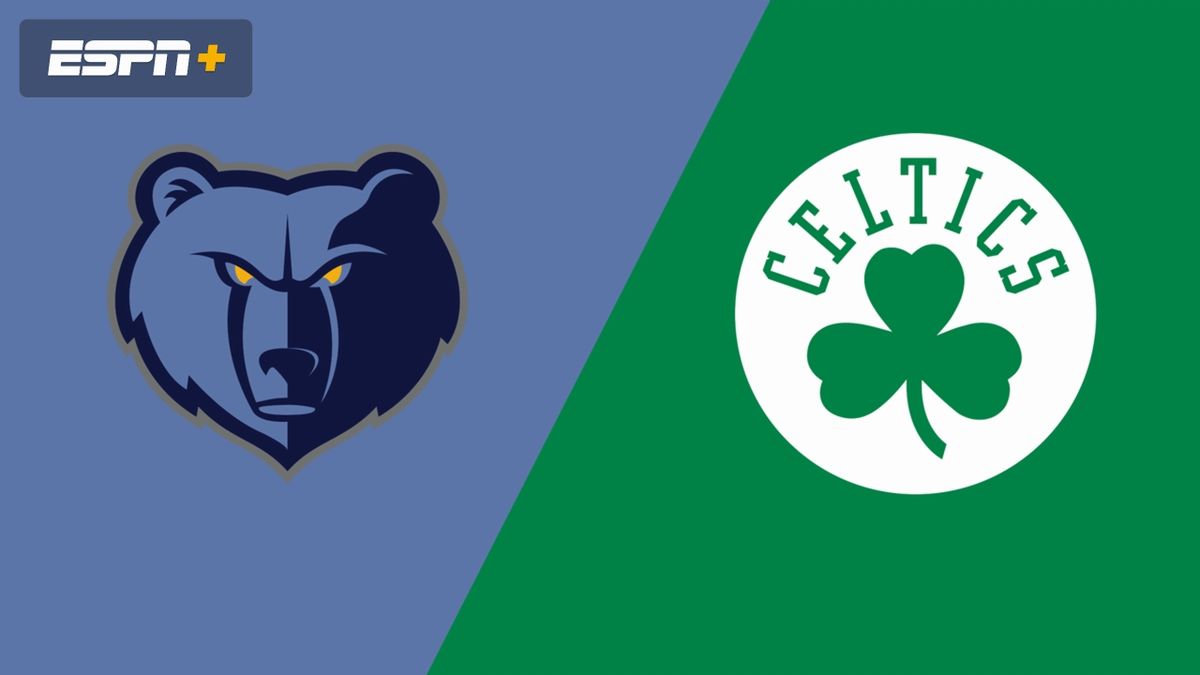 Memphis Grizzlies at Boston Celtics