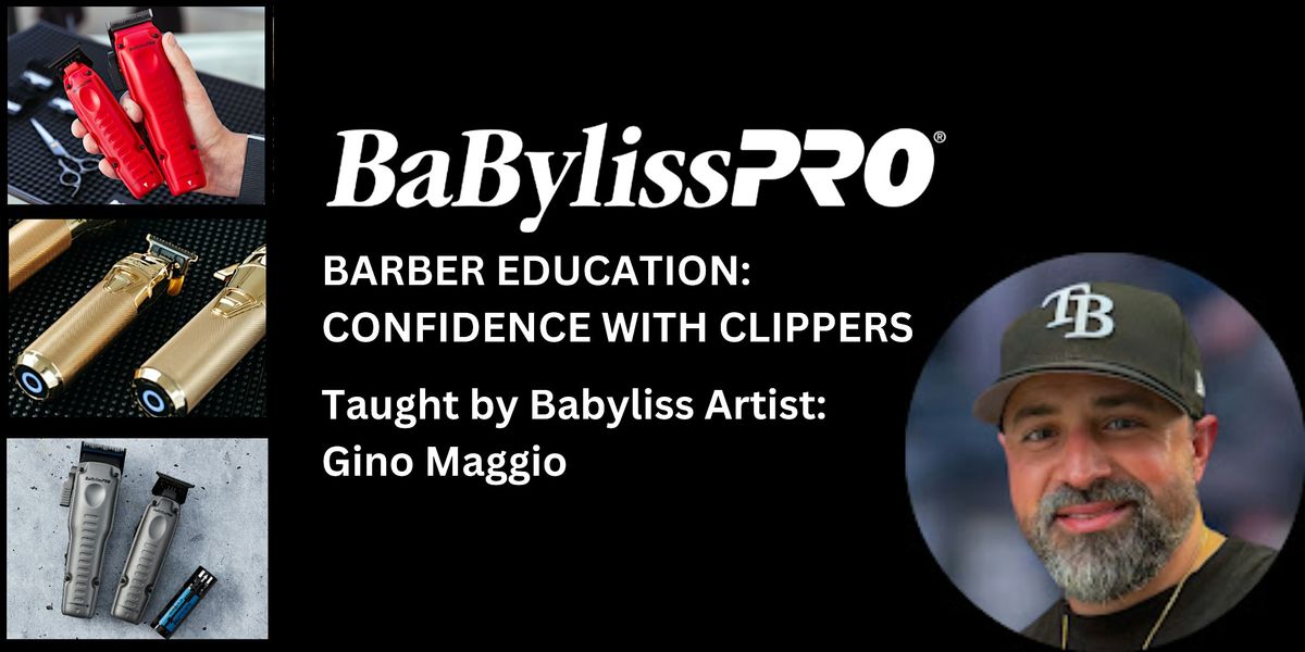 Babyliss: Confidence With Clippers