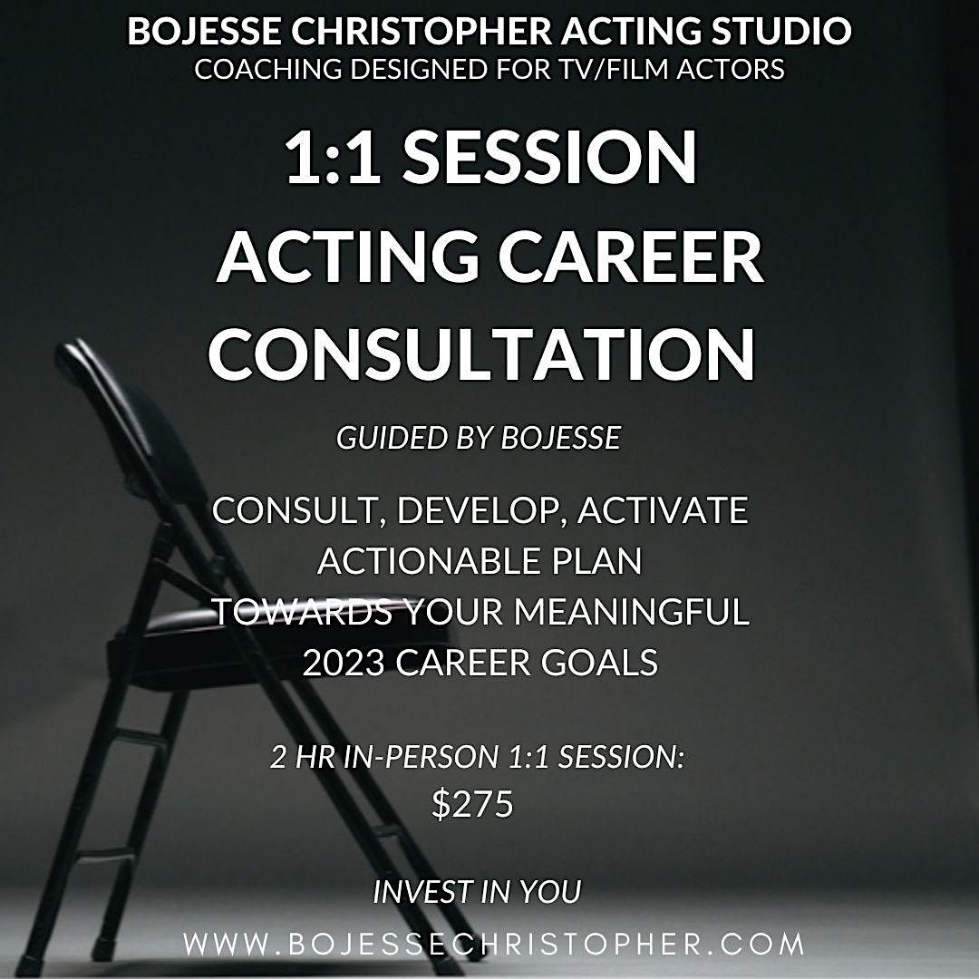 Acting Career Consult (1:1 Session w\/ BoJesse Christopher) 28% Off Nov\/Dec