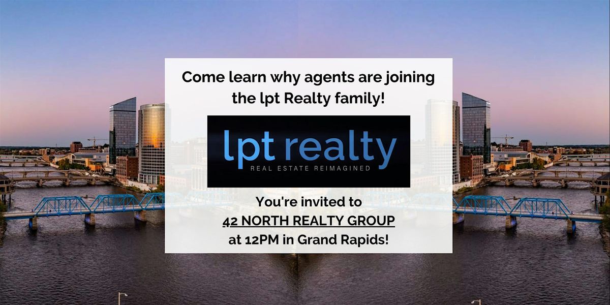 lpt Realty Lunch & Learn Rallies MI: GRAND RAPIDS