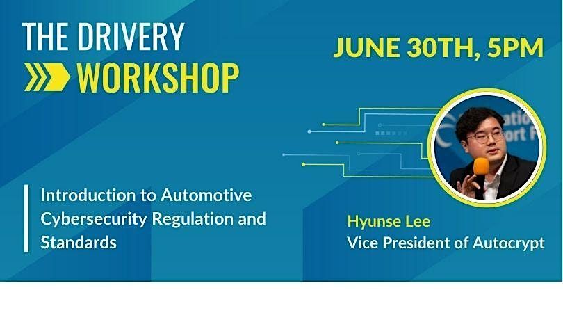 Introduction to Automotive Cybersecurity Regulation and Standards