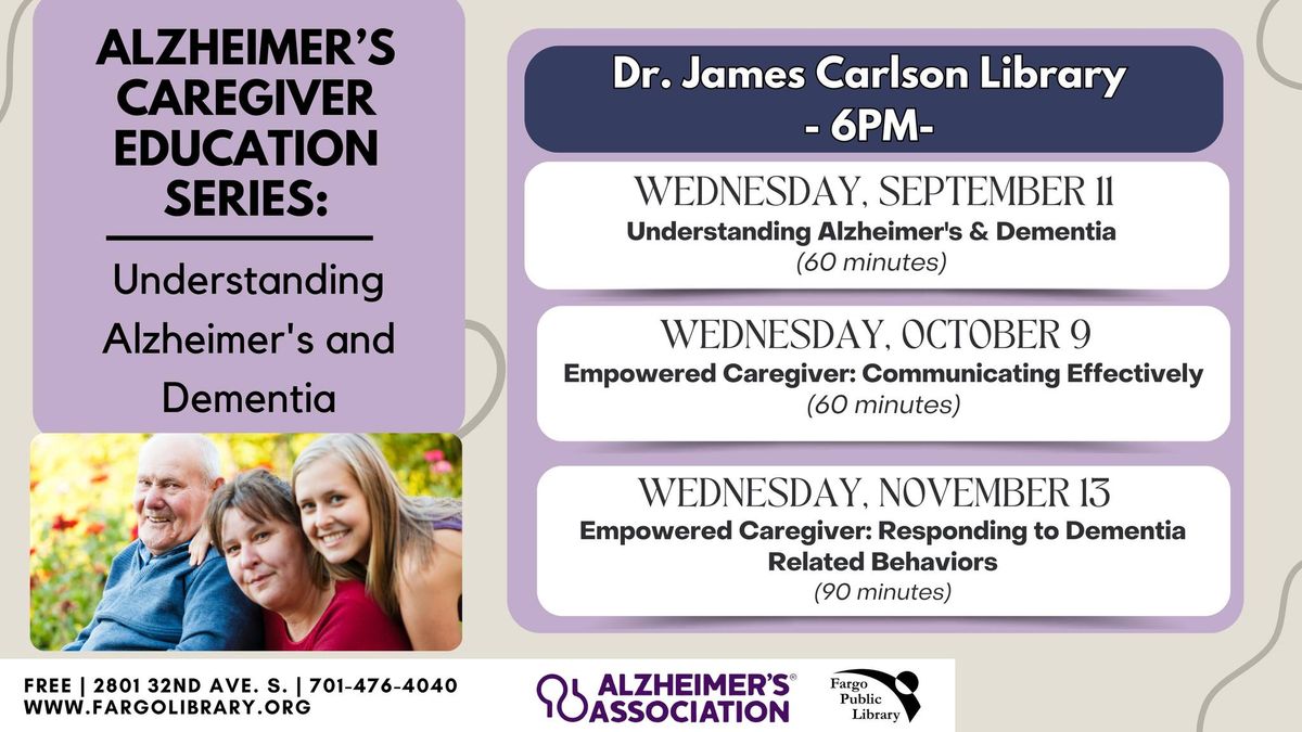 Alzheimer's Caregiver Education Series: Empowered Caregiver \u2013 Communicating Effectively