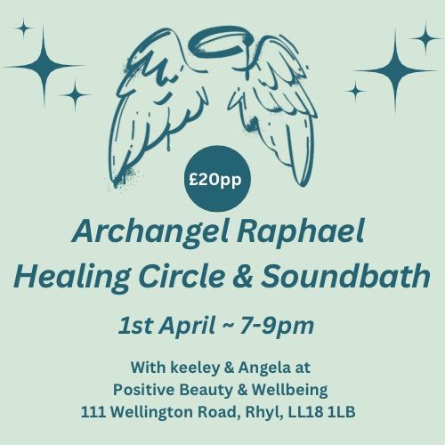 Archangel Raphael Healing Circle & Soundbath 