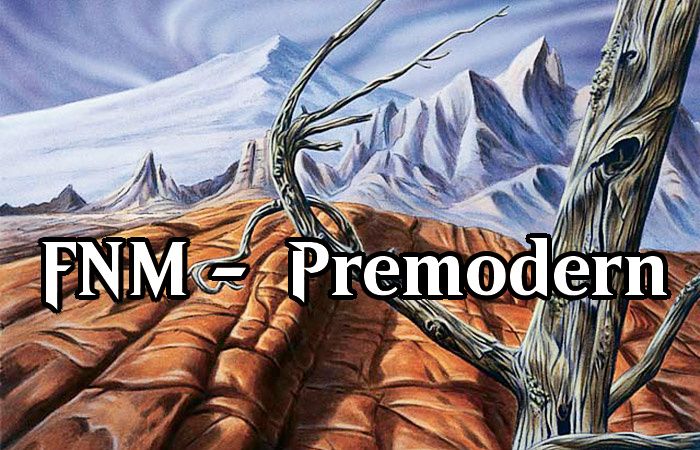 FNM - Premodern