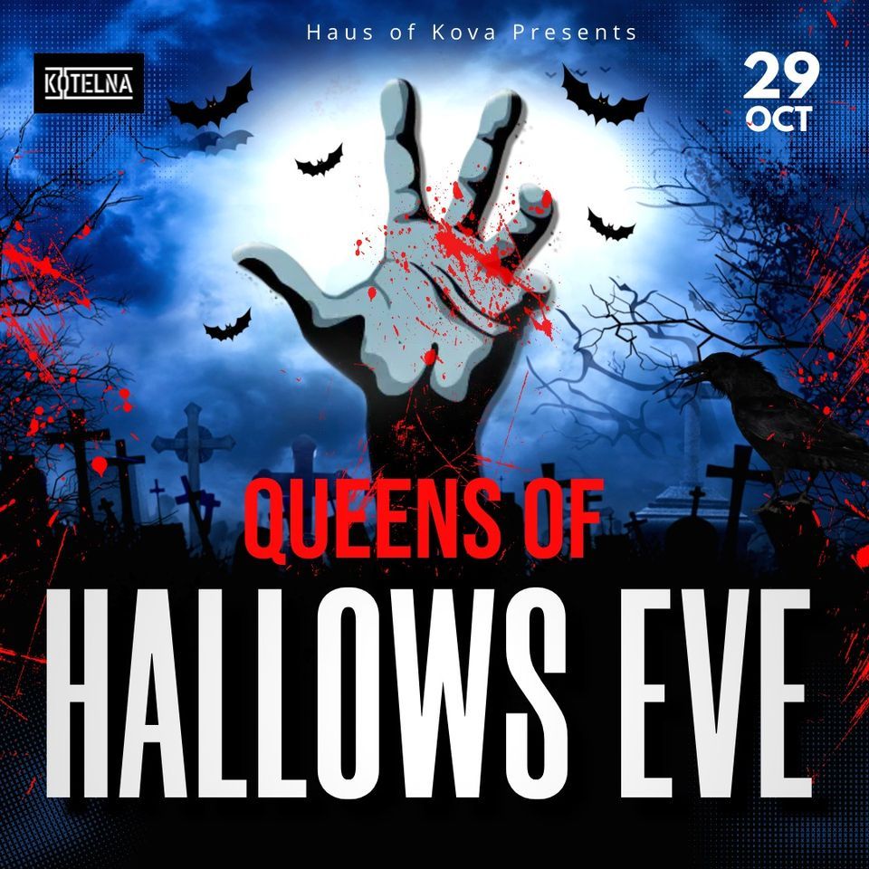 Queens of Hallows Eve Drag Show