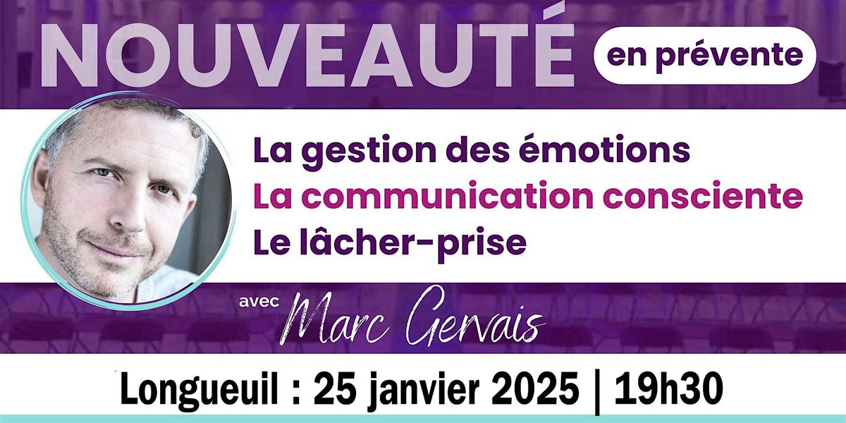 Longueuil : Gestion des \u00e9motions, communication consciente et l\u00e2cher-prise