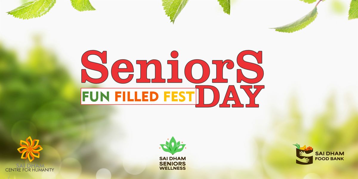 Seniors Day: A Fun Filled Fest for the whole Family - FREE Event