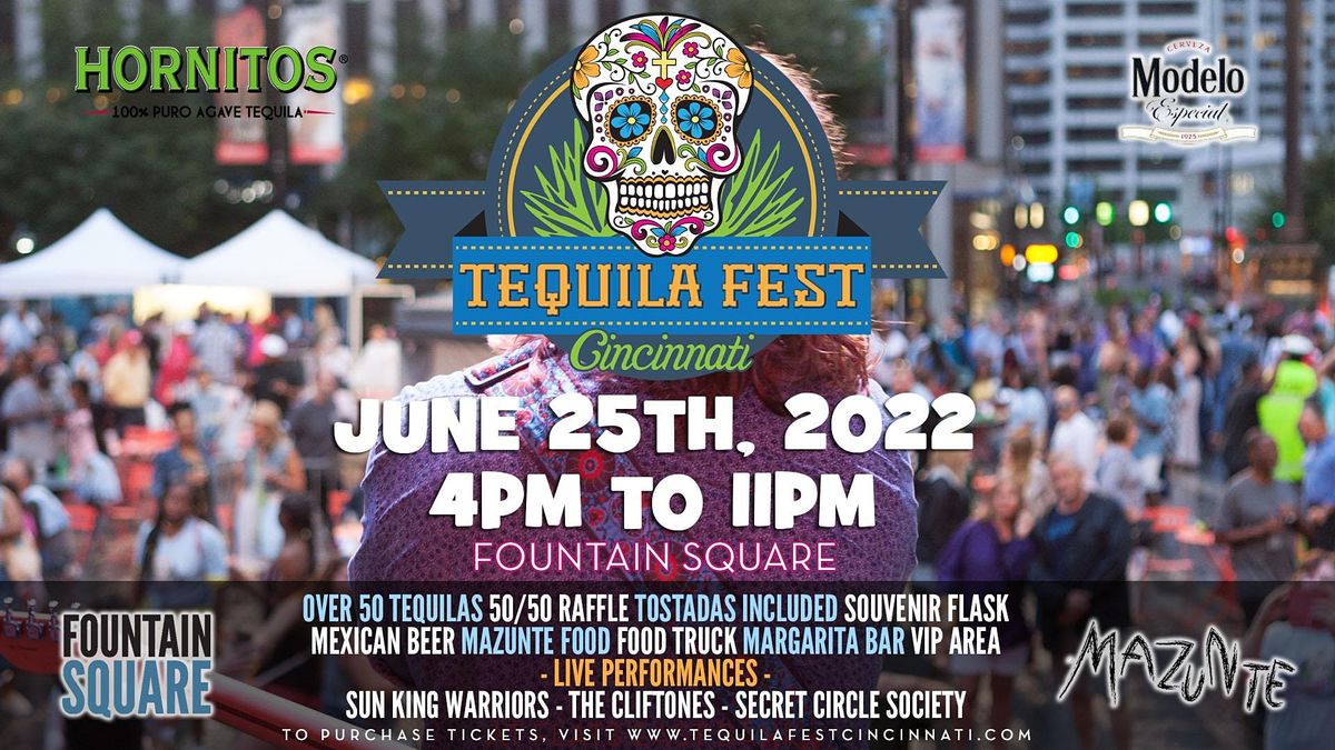 Tequila Fest Cincinnati 2022, Fountain Square, Cincinnati, 25 June 2022