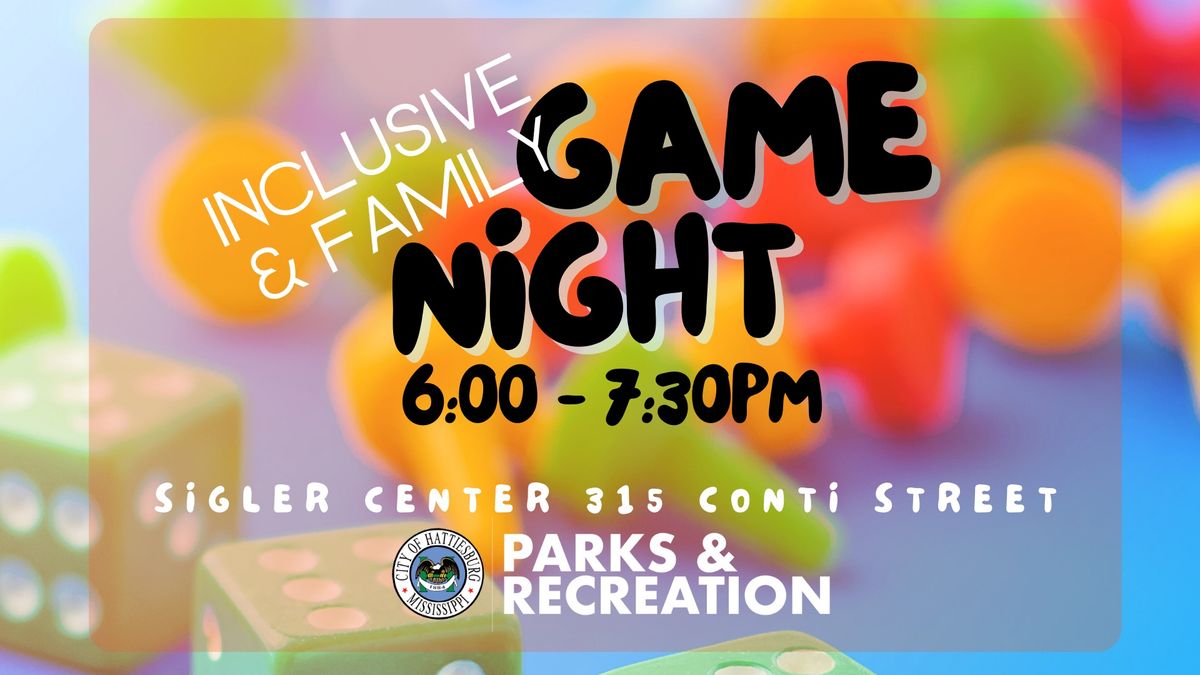 Hattiesburg Inclusive and Family Game Night 