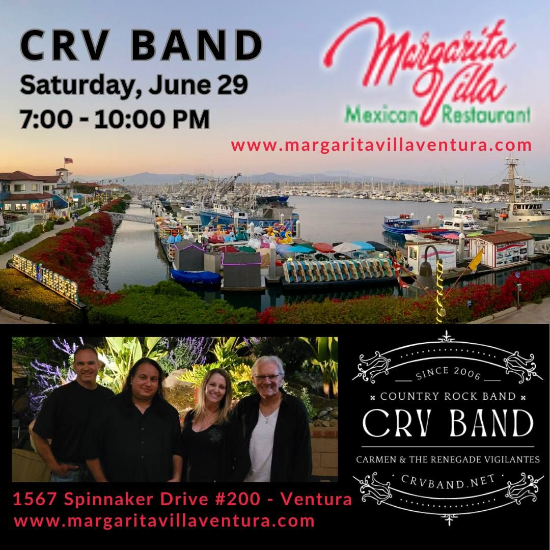 CRV at the Margarita Villa - Saturday 6\/29!