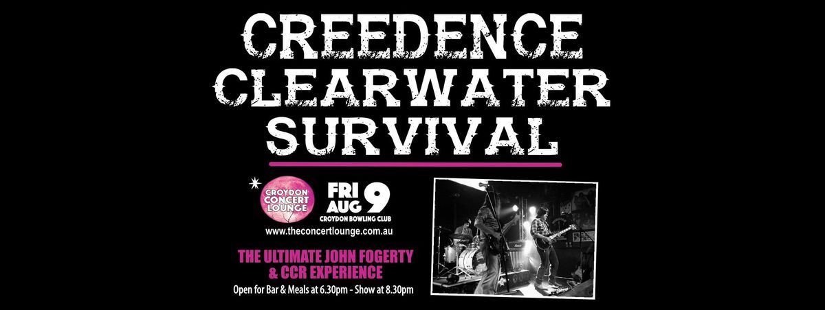 CREEDENCE CLEARWATER SURVIVAL - CONCERT LOUNGE