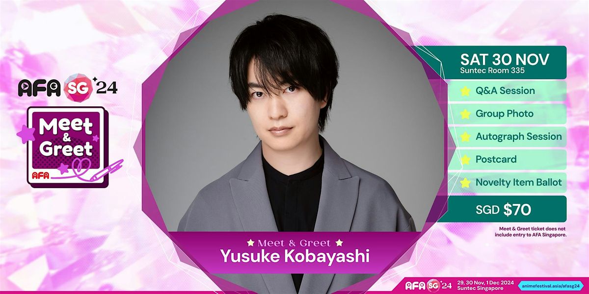 AFASG 2024 - Meet & Greet with  Yusuke Kobayashi