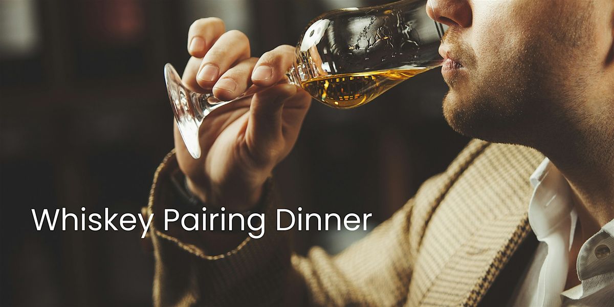 Whiskey Pairing Dinner