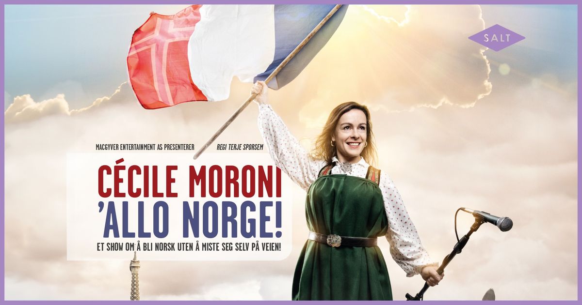 C\u00e9cile Moroni: 'Allo Norge!