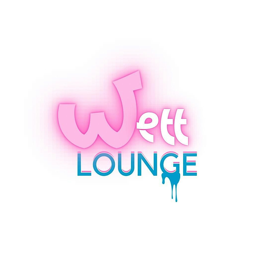 WETT Lounge  - LIBRA Season        WETT & WILD