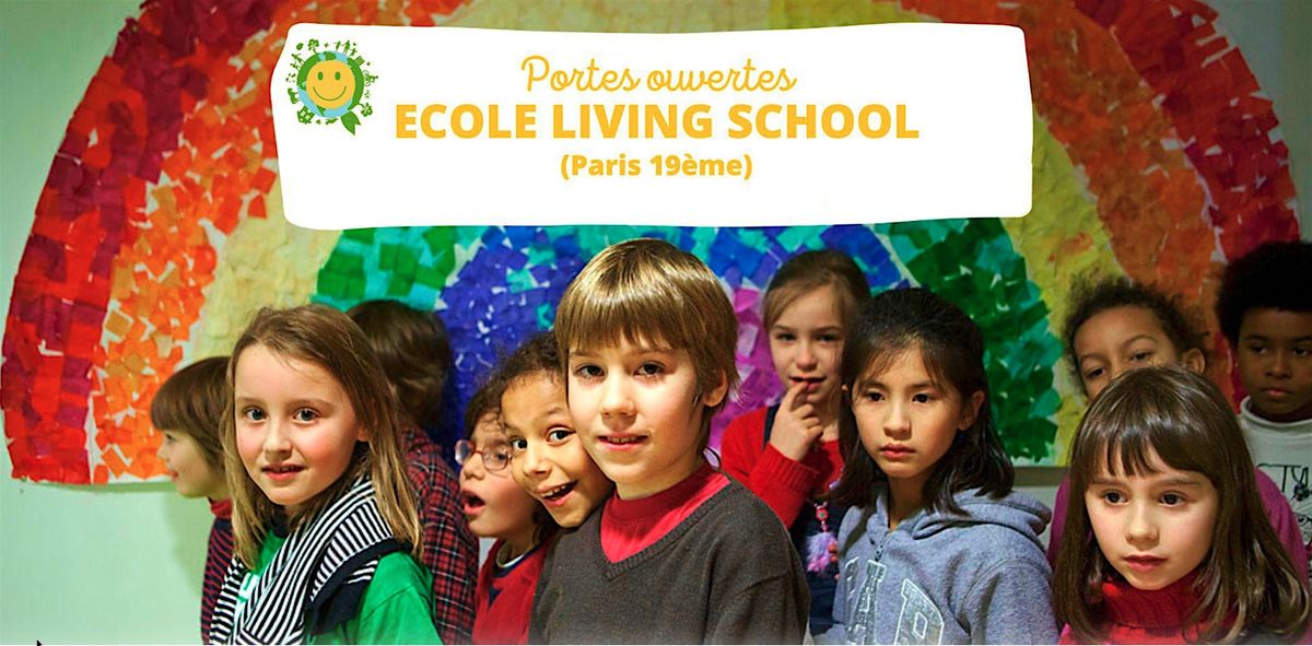 Portes Ouvertes Living School - Paris 19\u00e8me