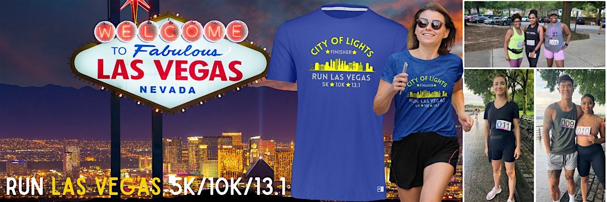 Run LAS VEGAS "City of Lights" 5K\/10K\/13.1