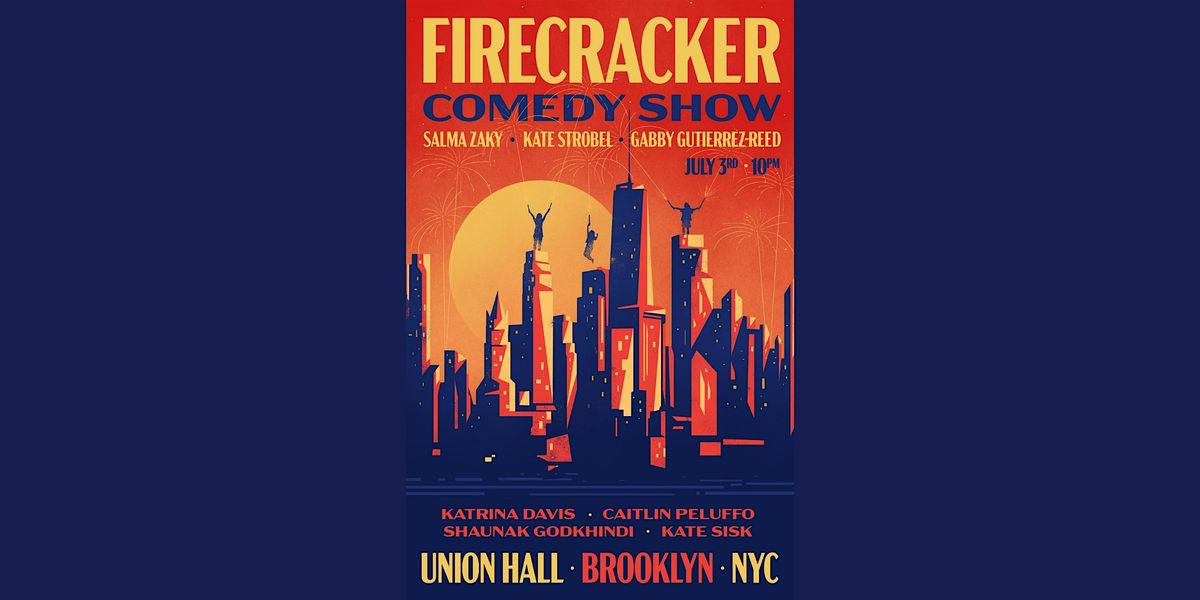 Firecracker Comedy