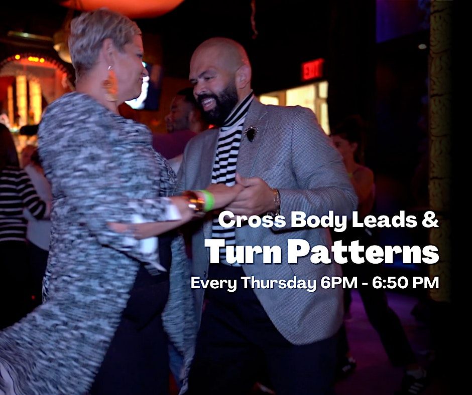 Cross Body leads & turn patterns