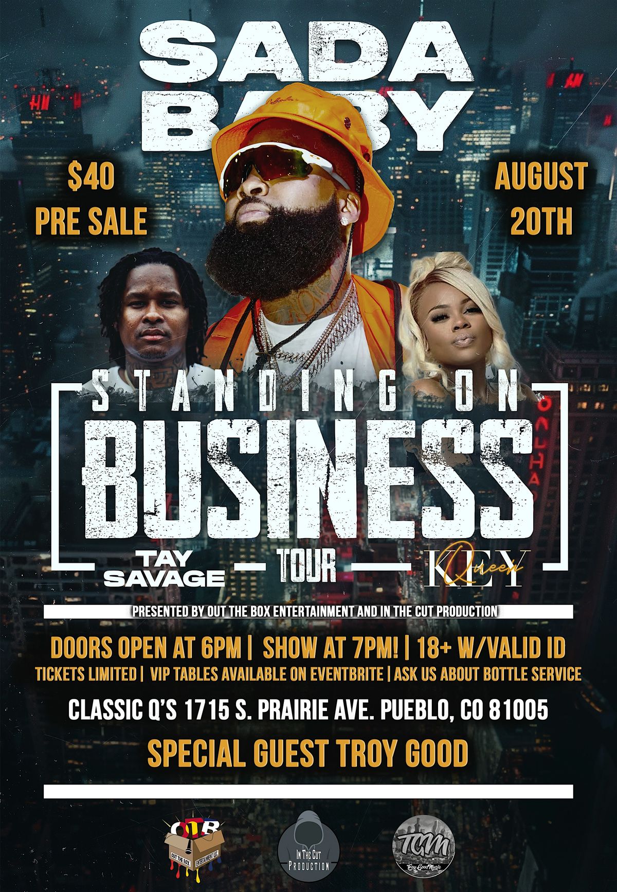 Sada Baby, Queen Key, and Tay Savage Live in Pueblo CO