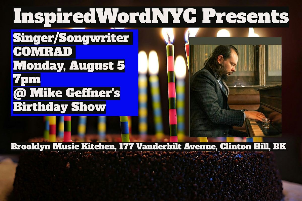 InspiredWordNYC Presents Singer\/Songwriter COMRAD at Brooklyn Music Kitchen