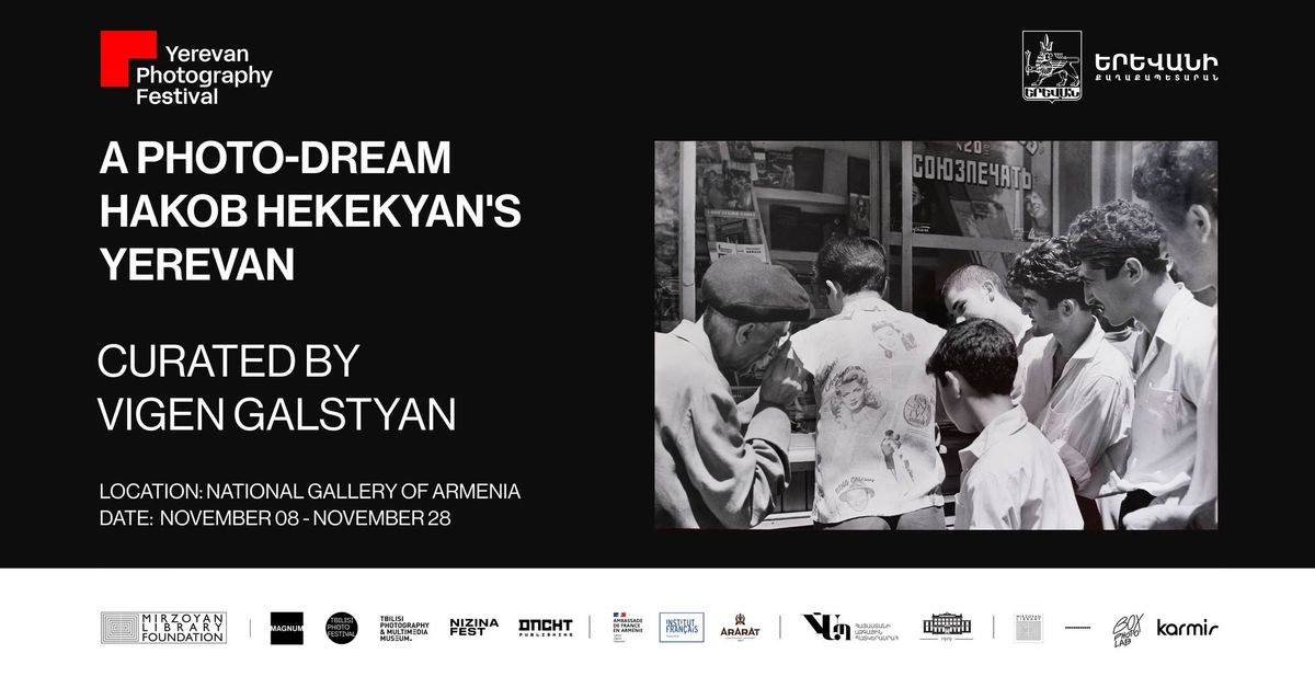 Hakob Hekekyan's Yerevan: A Photo Poem | Curated by Vigen Galstyan