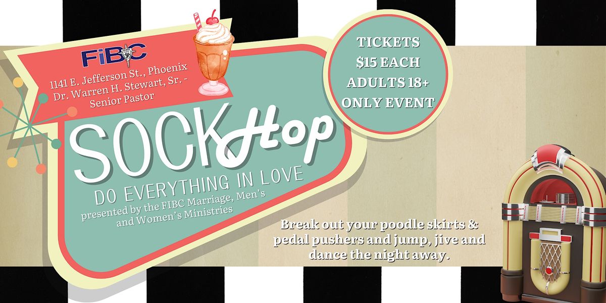 Sock Hop: Do Everything in Love Party